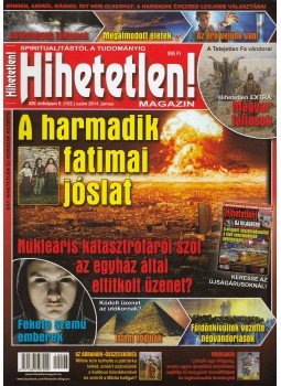 Szűcs Róbert - Hihetetlen! magazin 2014. június Szűcs Róbert - Hihetetlen! magazin 2014. június, Üröm 2014 antikvár könyv