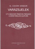 Ifj. Csoóri Sándor - Varázsjelek