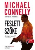 Michael Connelly - Feslett szőke