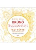 Bartos Erika - Pest fényei lépésről lépésre - Brúnó Budapesten 4. - Fényképes foglalkoztató