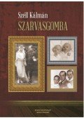Széll Kálmán - Szarvasgomba - Emlékek ifjúságom felszíne alól