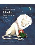 Harcos Bálint - Dorka és az elgurult gomb - Mesék az elalvásról