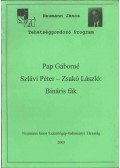 Pap Gáborné,Szlávi Péter,Zsakó László - Bináris fák