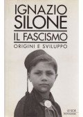 Ignazio Silone - Il fascismo
