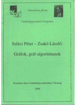 Szlávi Péter, Zsakó László - Gráfok, gráf-algoritmusok,  2006 antikvár könyv