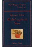 Gyöngyösi István - Porábúl megéledett Főnix