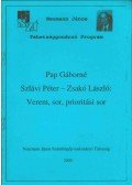 Pap Gáborné,Szlávi Péter,Zsakó László - Verem, sor, prioritási sor