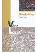Végel László - Bűnhődés