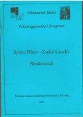 Szlávi Péter,Zsakó László - Rendezések