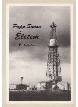 Papp Simon - Életem, Zalaegerszeg 2000 antikvár könyv