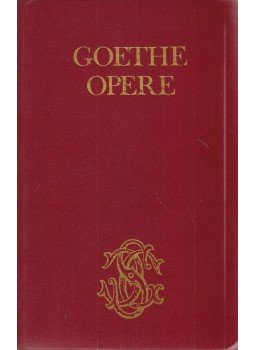 Johann Wolfgang Goethe - Opere Johann Wolfgang Goethe - Opere, 1970 antikvár könyv