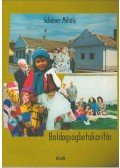 Schéner Mihály - Boldogságbetakarítás