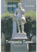 Tusnády László - Torquato ​Tasso