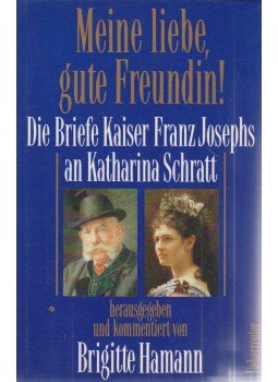 Brigitte Hamann - Meine liebe, gute Freundin! Brigitte Hamann - Meine liebe, gute Freundin!, Wien 1992 antikvár könyv