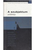Boros Gábor,Ullmann Tamás - A szubjektum problémája