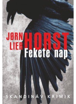 Jorn Lier Horst - Fekete nap Jorn Lier Horst - Fekete nap, Budapest 2019 antikvár könyv