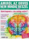 Molnár Gabriella - Amiről az orvos nem mindig beszél  2019. május