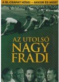 Fűrész Attila - Az utolsó nagy Fradi