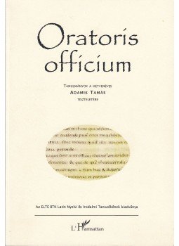 Déri Balázs - Oratoris officium Déri Balázs - Oratoris officium, Budapest 2008 antikvár könyv