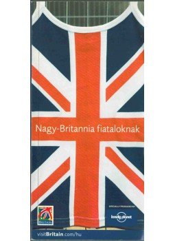 Tom Hall, Else, David - Nagy-Britannia fiataloknak Tom Hall, Else, David - Nagy-Britannia fiataloknak, 2005 antikvár könyv