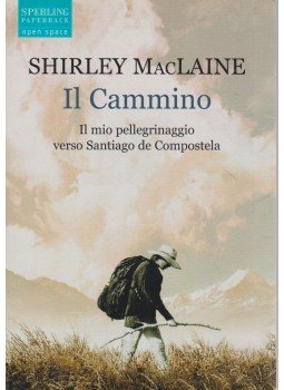 Shirley Maclaine - Il Cammino Shirley Maclaine - Il Cammino, Milano 2005 antikvár könyv
