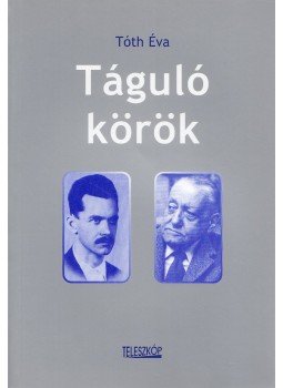 Tóth Éva - Táguló körök, Pomáz 2005 antikvár könyv