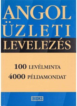 Birgit Abegg, Michael Benford - Angol üzleti levelezés, Budapest 2002 antikvár könyv