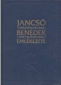Jancsó András,Jancsó Antal,Jancsó Gábor,Jancsó-Pongor Márta - Jancsó Benedek emlékezete
