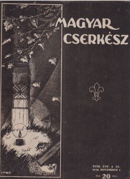 Sztrilich Pál - Magyar Cserkész 1936. XVIII. évf. 4. szám, Budapest 1936 antikvár könyv