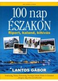 Lantos Gábor - 100 nap északon