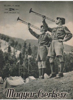 Sztrilich Pál - Magyar Cserkész 1939. XX. évf. 17. szám, Budapest 1939 antikvár könyv
