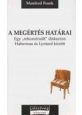 Manfred Frank - A megértés határai