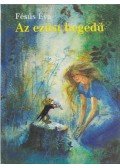 Fésüs Éva - Az ezüsthegedű