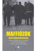 Dezső András - Maffiózók mackónadrágban