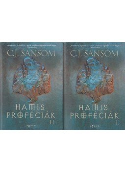 C. J. Sansom - Hamis próféciák I-II. C. J. Sansom - Hamis próféciák I-II., Budapest 2019 antikvár könyv