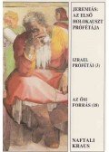Naftali Kraus - Jeremiás: az első holokauszt prófétája