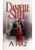 Danielle Steel - A ház