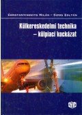 Constantinovits Milán,Sipos Zoltán - Külkereskedelmi technika - külpiaci kockázat