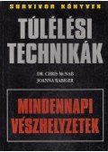 Joanna Rabiger,Dr. Chris McNab - Túlélési technikák