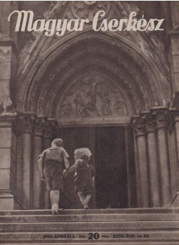 Sztrilich Pál - Magyar Cserkész 1937. XVIII. évf. 14. szám, Budapest 1937 antikvár könyv