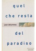 Delumeau, Jean - Quel che resta del paradiso