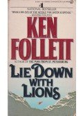 Ken Follett - Lie Down With Lions