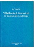 Tóth Pál - Vállalkozások könyvviteli és beszámoló rendszere