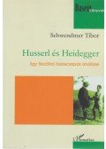 Schwendtner Tibor - Husserl és Heidegger