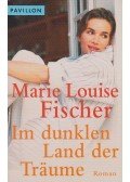 Fisher,Marie Louise - In dunklen Land der Traumen
