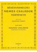 Palatinus József - Békésvármegyei nemes családok története (reprint)