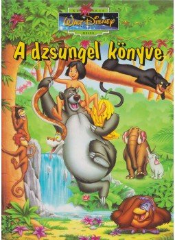 Walt Disney - A dzsungel könyve Walt Disney - A dzsungel könyve, Budapest 1994 antikvár könyv