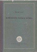 Horváth Aurél - Kohászati fizikai kémia