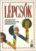 Bosnyákné Szűcs Erzsébet,Dobayné Fenyvesi Ildikó,Kézdi Éva,Pethőné Nagy Csilla - Lépcsők