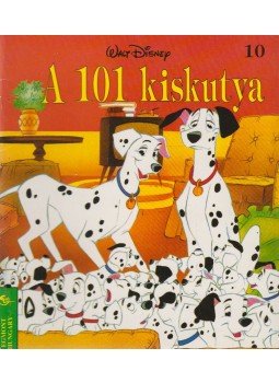 Walt Disney - A 101 kiskutya Walt Disney - A 101 kiskutya, Budapest 1996 antikvár könyv
